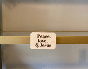 Peace, Love, & Jesus Magnet