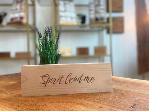 “Spirit Lead Me” Sign